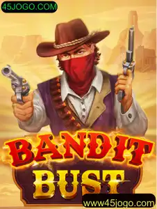 Descubra o Mundo de BanditBust: Um Jogo Empolgante no 45JOGO.COM